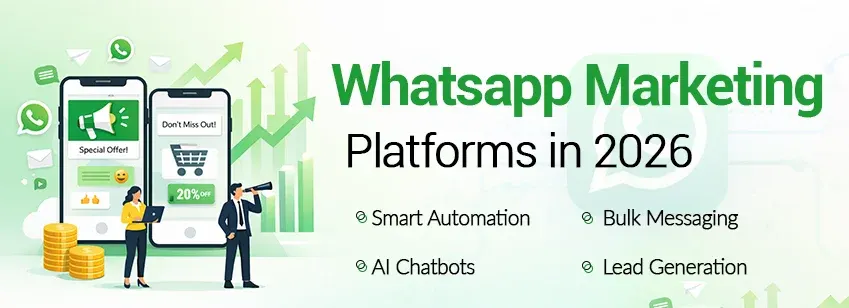WhatsApp Marketing Platforms in 2026